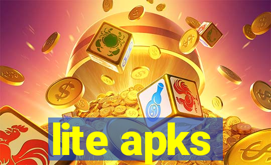 lite apks